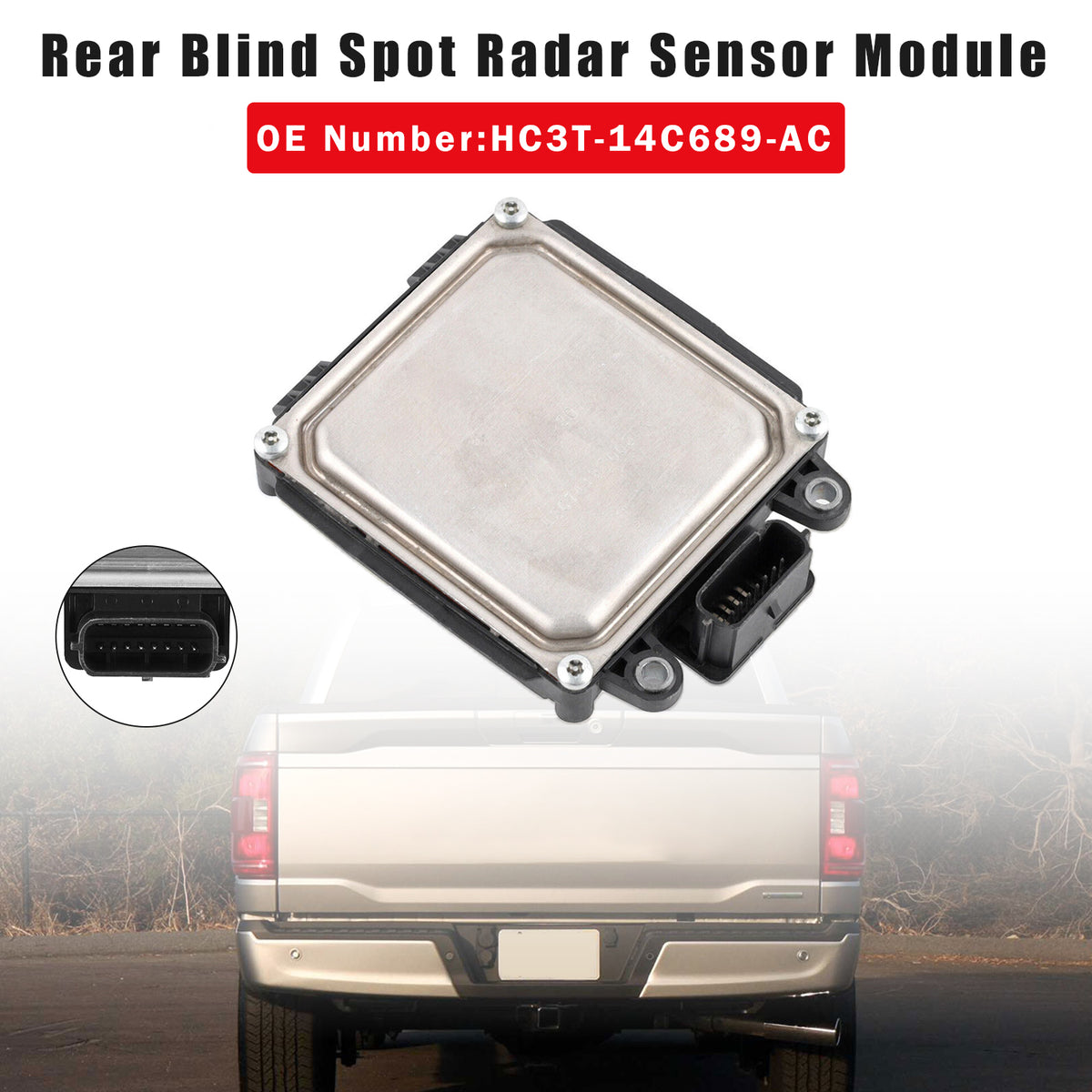 Rear Blind Spot Radar Sensor Module HC3T-14C689-AC For F-150 F-250 F-350 2017