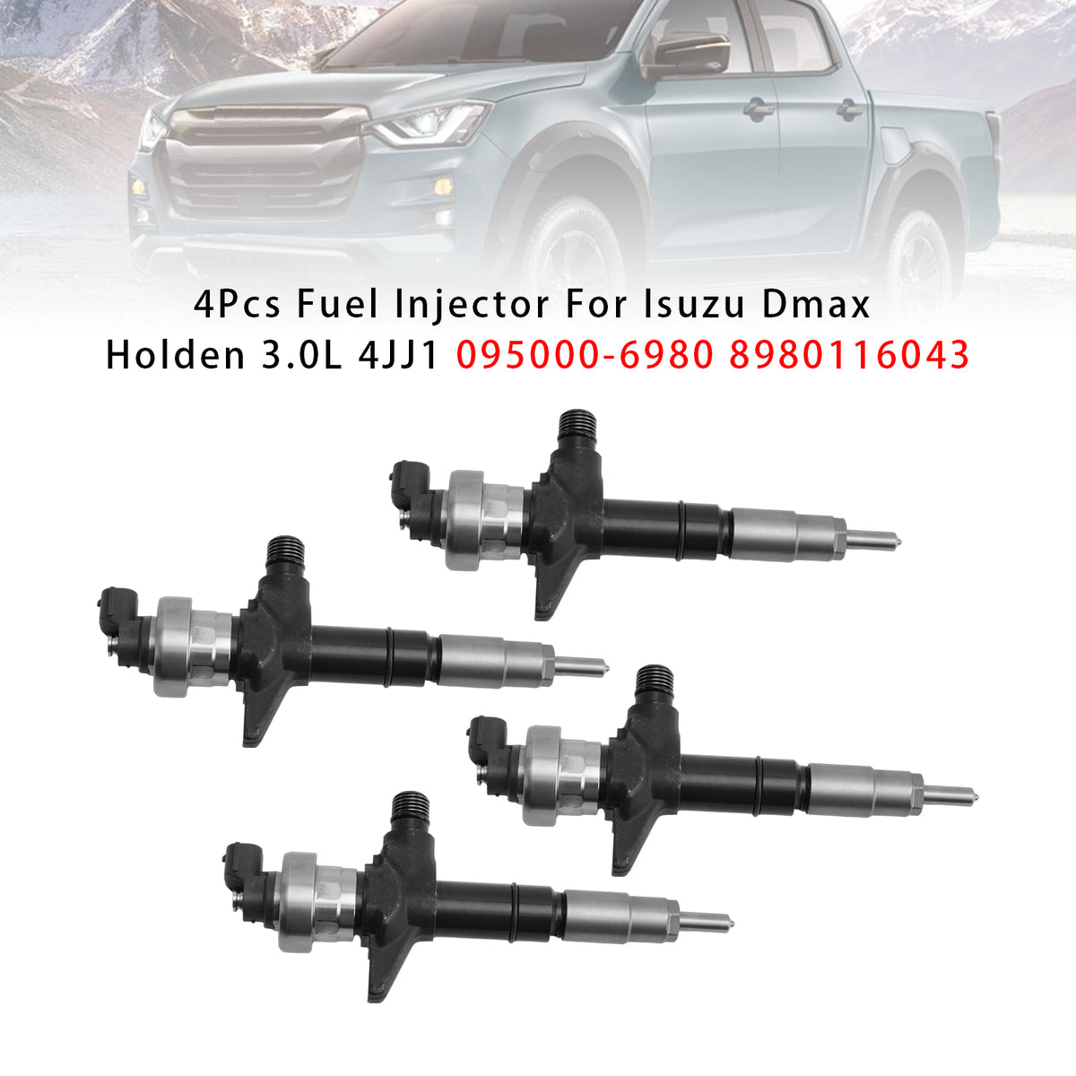 Isuzu Dmax Holden 3.0L 4JJ1 095000-6980 8980116043 4PCS Fuel Injector