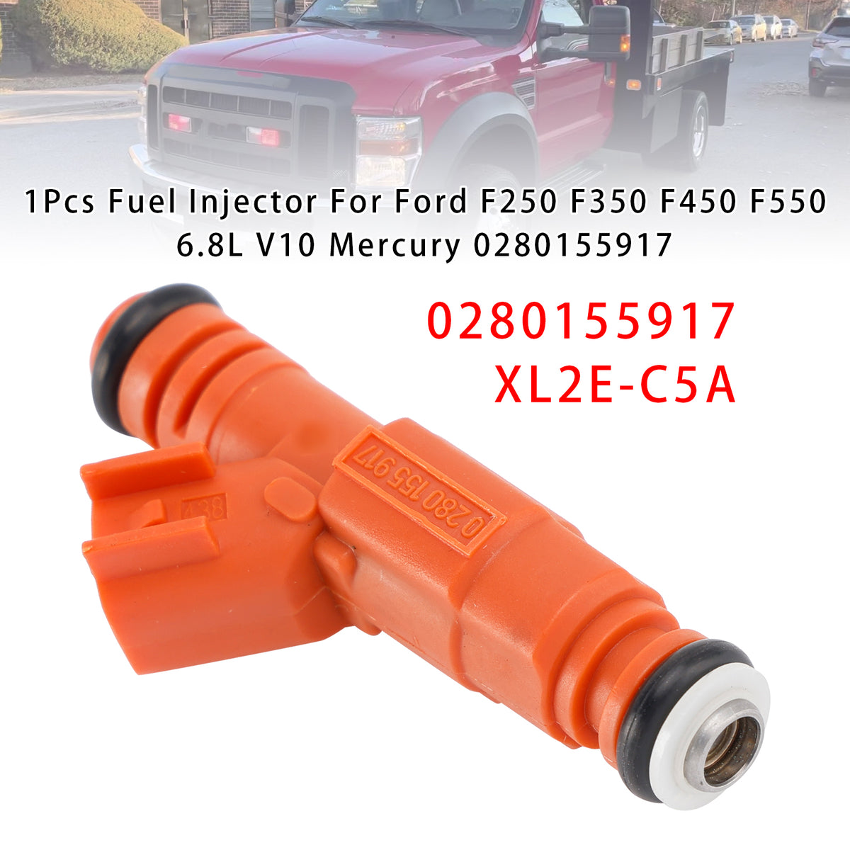 Ford F250 F350 F450 F550 6.8L V10 Mercury 0280155917 1PCS Fuel Injector