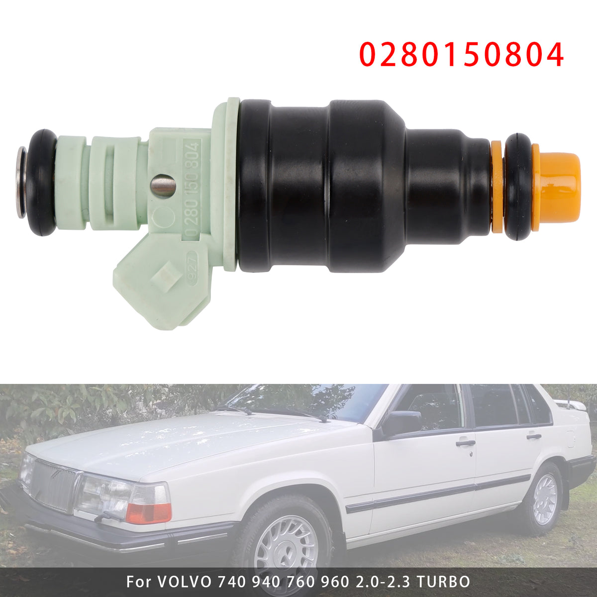 VOLVO 740 940 760 960 2.0-2.3 TURBO 0280150804 1PCS Fuel Injector