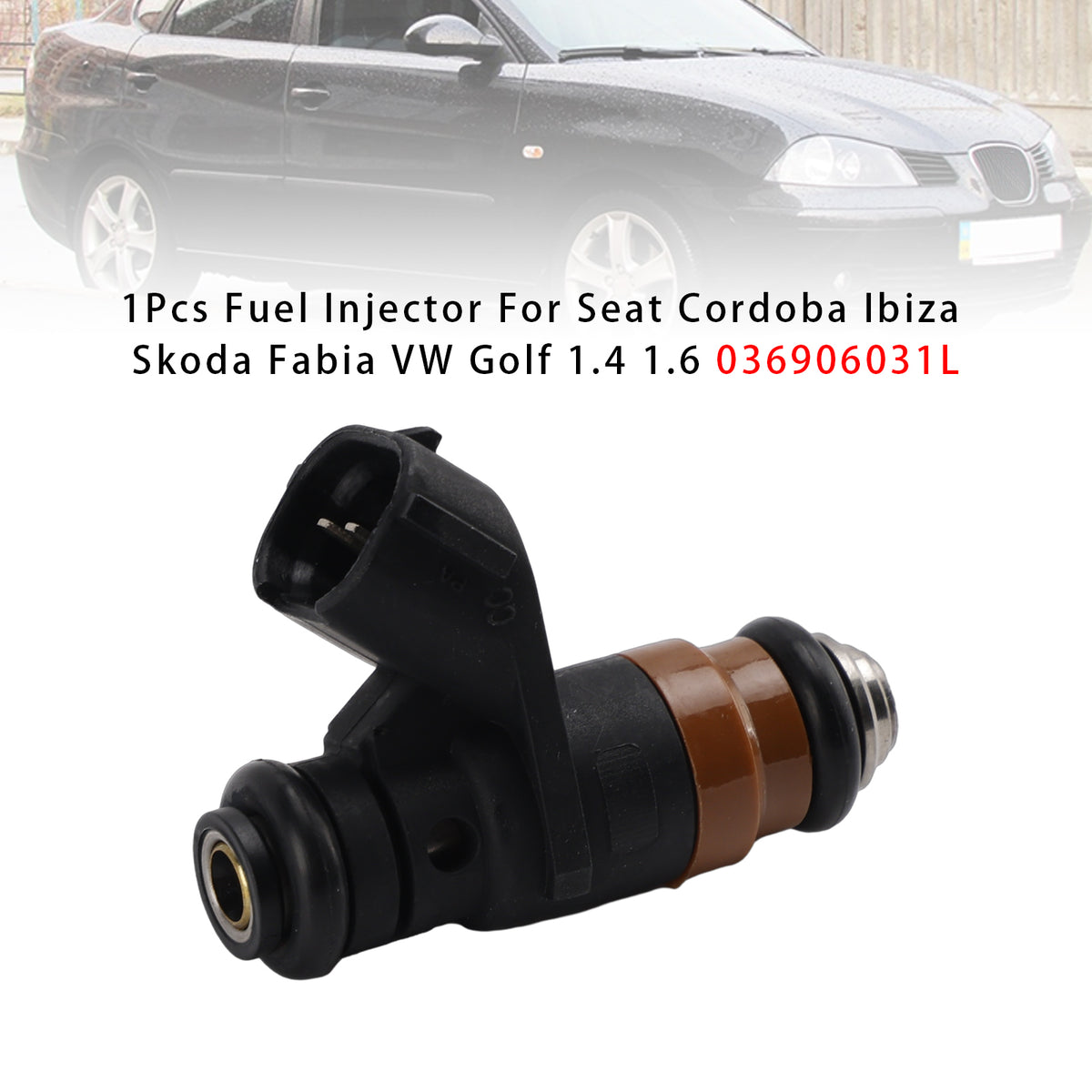Seat Cordoba Ibiza Skoda Fabia VW Golf 1.4 1.6 036906031L 1PCS Fuel Injector