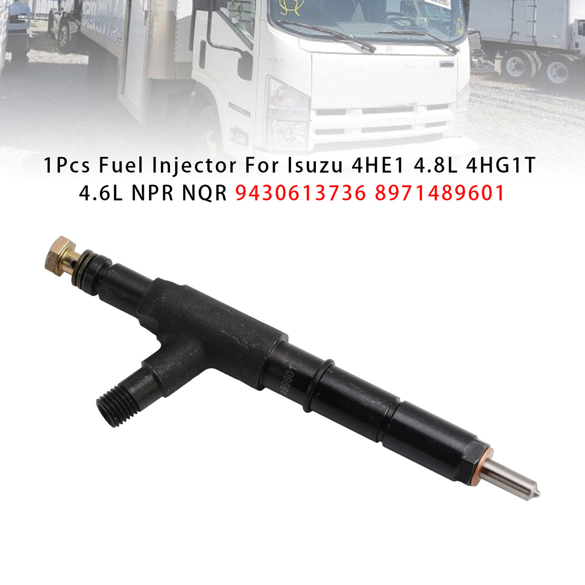 Isuzu 4HE1 4.8L 4HG1T 4.6L NPR NQR 9430613736 8971489601 1PCS Fuel Injector