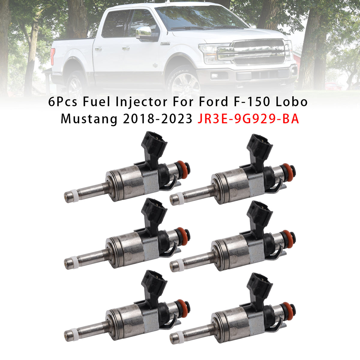 Ford F-150 Lobo Mustang 2018-2023 JR3E-9G929-BA 6PCS Fuel Injector