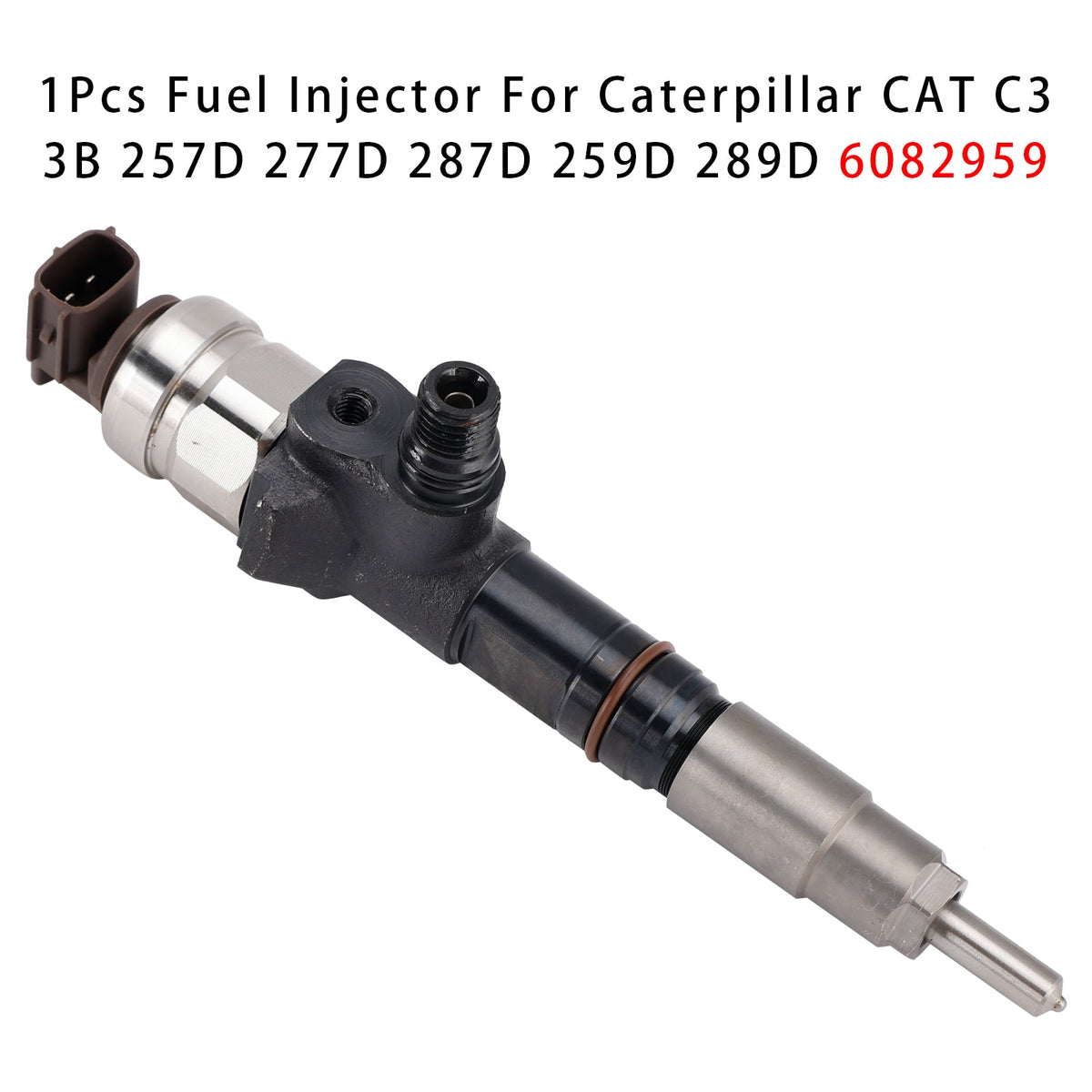 Caterpillar CAT C3.3B 257D 277D 287D 259D 289D 6082959 1Pcs Fuel Injector