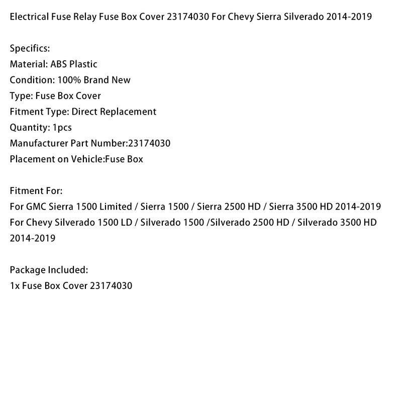 GMC Sierra 1500 Limited/Sierra 1500/Sierra 2500 HD/Sierra 3500 HD 2014-2019 Electrical Fuse Relay Fuse Box Cover 23174030