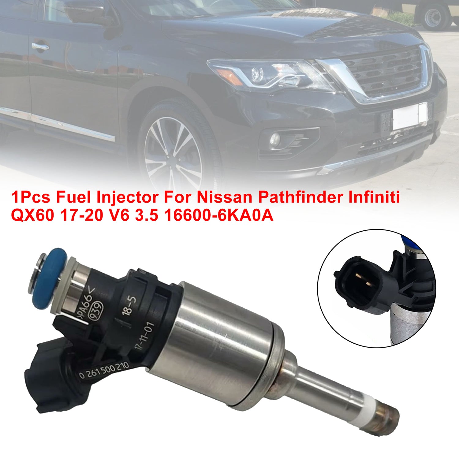 Nissan Pathfinder Infiniti QX60 2017-2020 V6 3.5 16600-6KA0A 1PCS Fuel Injector