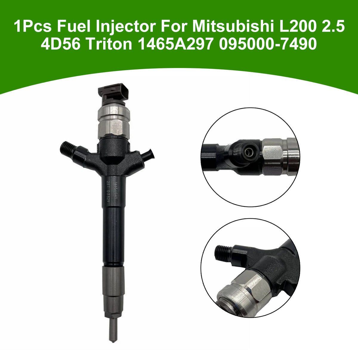 Mitsubishi L200 2.5 4D56 Triton 1465A297 095000-7490 1PCS Fuel Injector