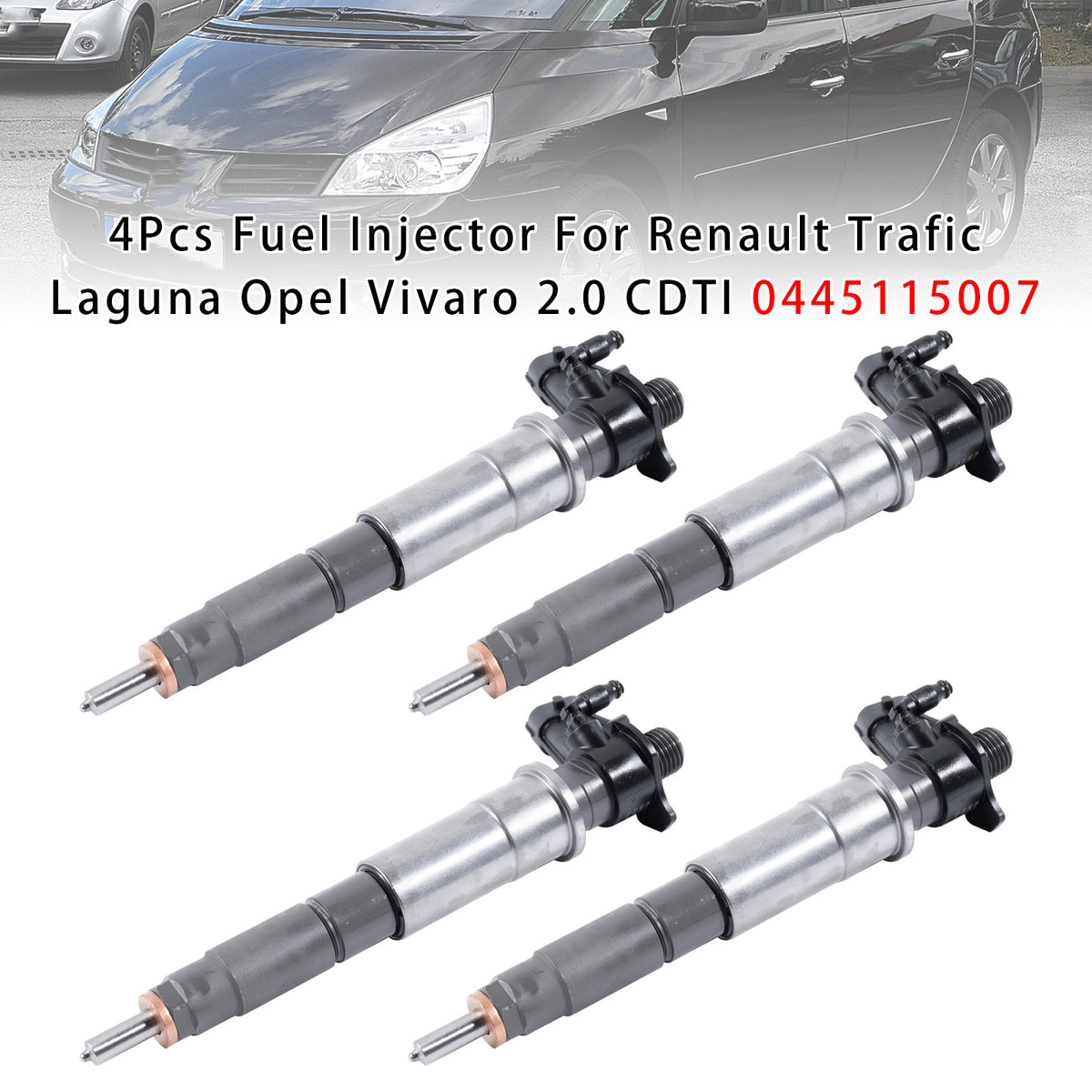 Renault Trafic Laguna Opel Vivaro 2.0 CDTI 0445115007 4PCS Fuel Injector