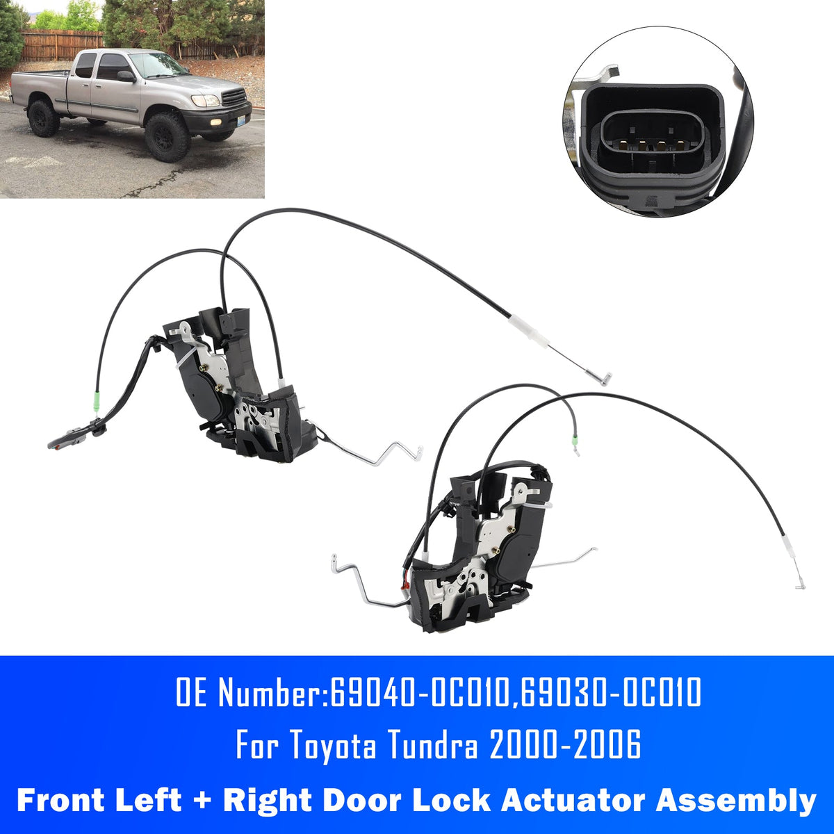 2000-2006 Toyota Tundra Front Left Right Door Lock Actuator 69040-0C010 69030-0C010