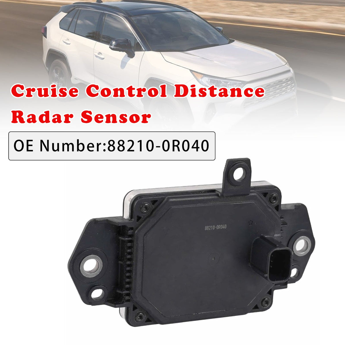 2019-2024 Toyota RAV4 88210-0R040 Cruise Control Distance Radar Sensor