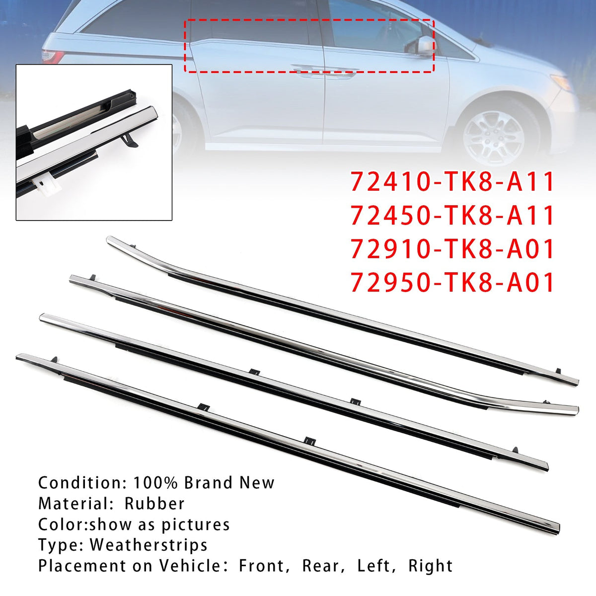 2011-2017 Odyssey 4PCS Weatherstrips Seal 72410-TK8-A11 Door Belt Molding 72450TK8A11