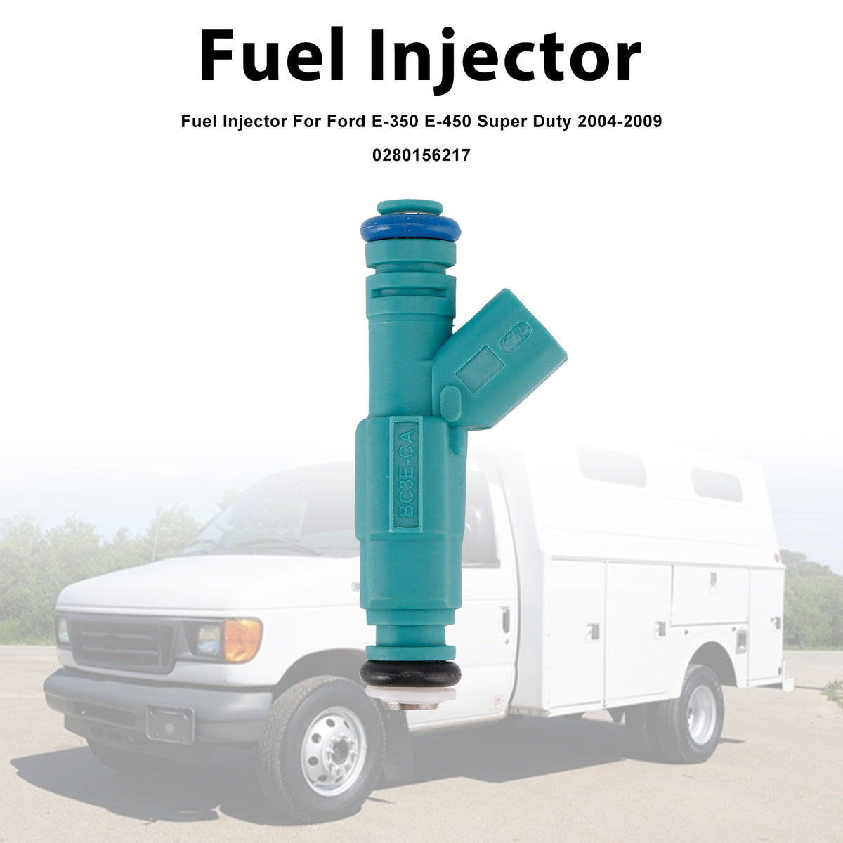 Ford E-350 E-450 Super Duty 2004-2009 0280156217 1PCS Fuel Injector