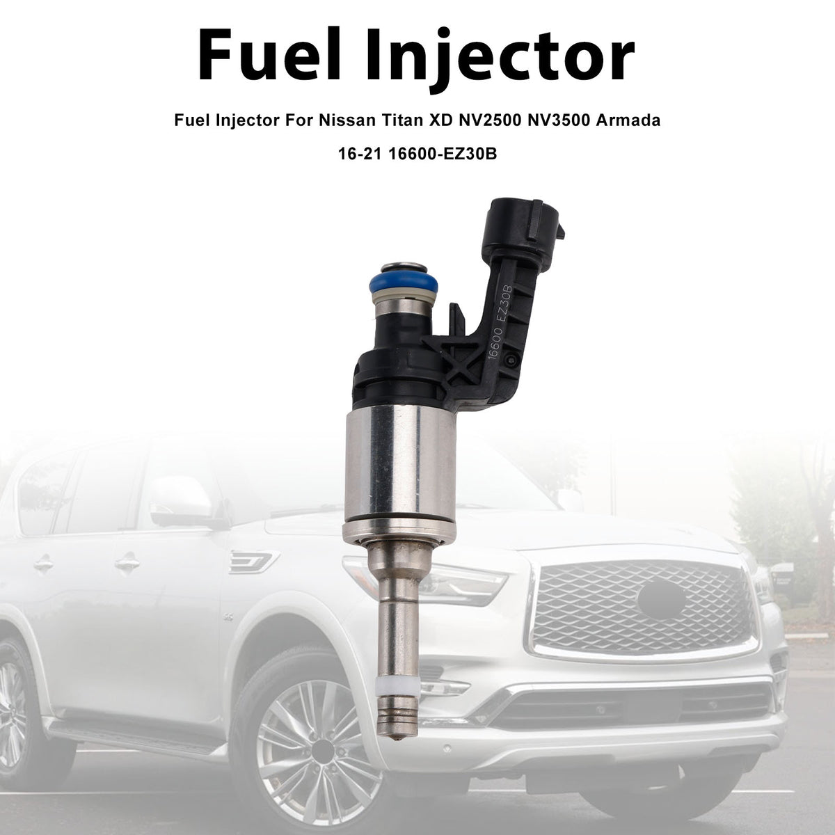 Nissan Titan XD NV2500 NV3500 Armada 2016-2021 16600-EZ30B 1PCS Fuel Injector