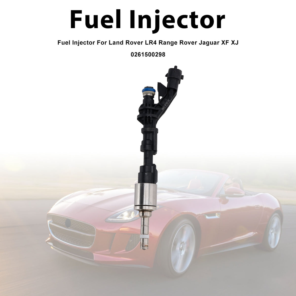 Land Rover LR4 Range Rover Jaguar XF XJ 0261500298 1PCS Fuel Injector