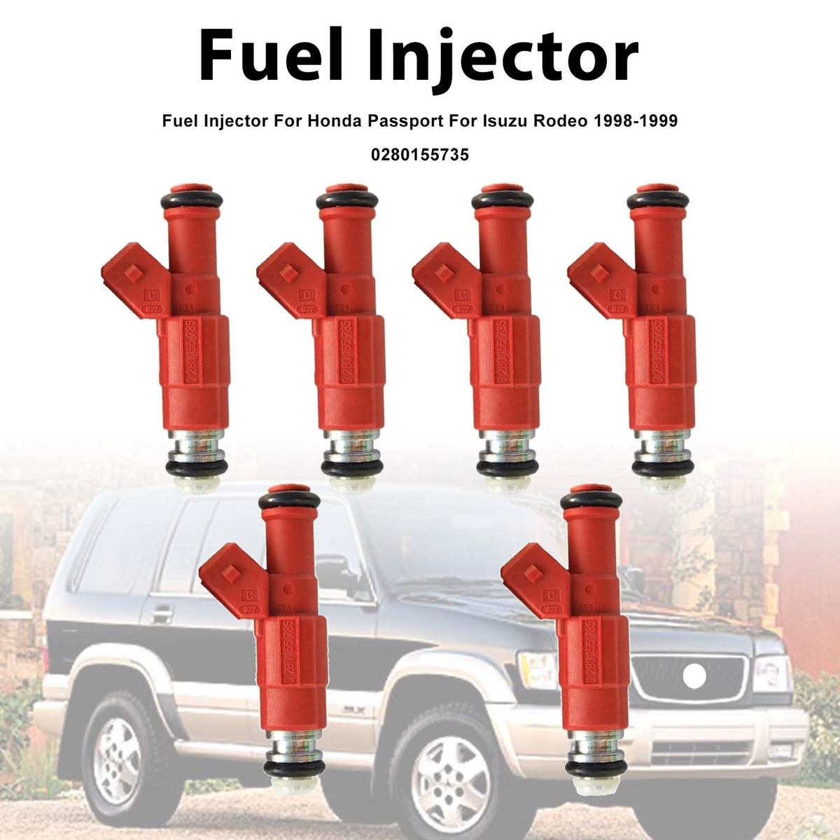 Honda Passport For Isuzu Rodeo 1998-1999 0280155735 6PCS Fuel Injector