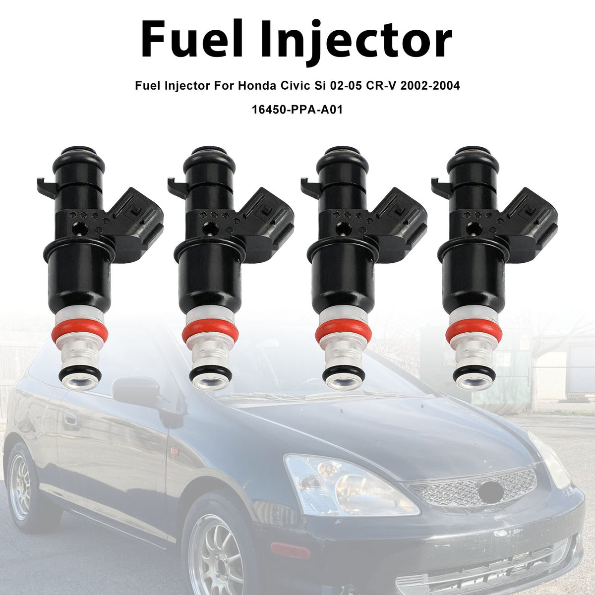 Honda Civic Si 2002-2005 CR-V 2002-2004 16450-PPA-A01 4PCS Fuel Injector
