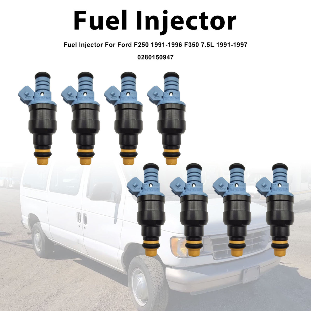 Ford F250 1991-1996 F350 7.5L 1991-1997 0280150947 8PCS Fuel Injector