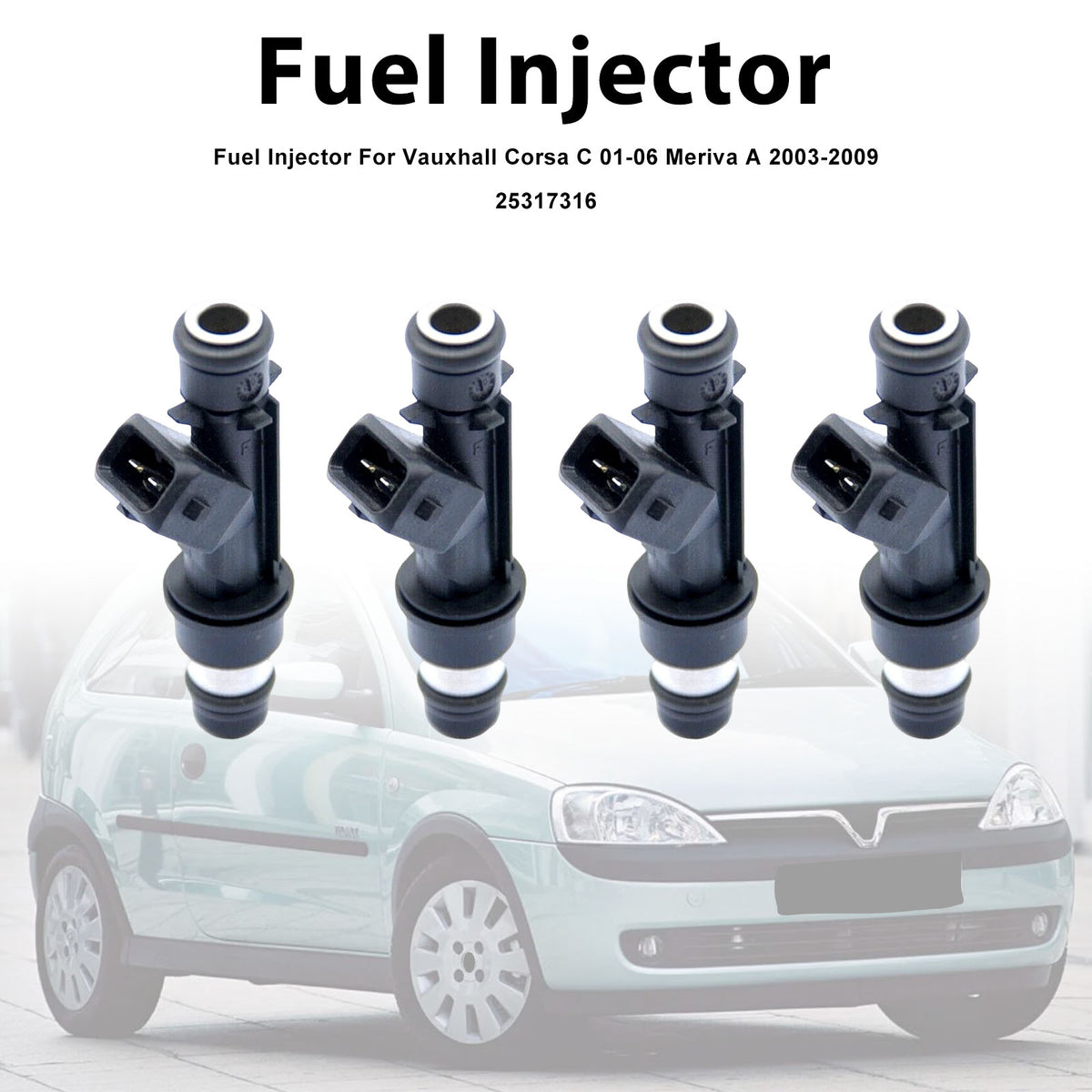 Vauxhall Corsa C 2001-2006 Meriva A 2003-2009 25317316 4PCS Fuel Injector