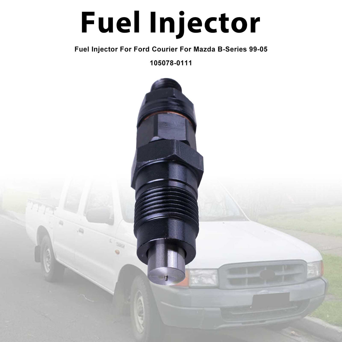 Ford Courier For Mazda B-Series 1999-2005 105078-0111 1PCS Fuel Injector