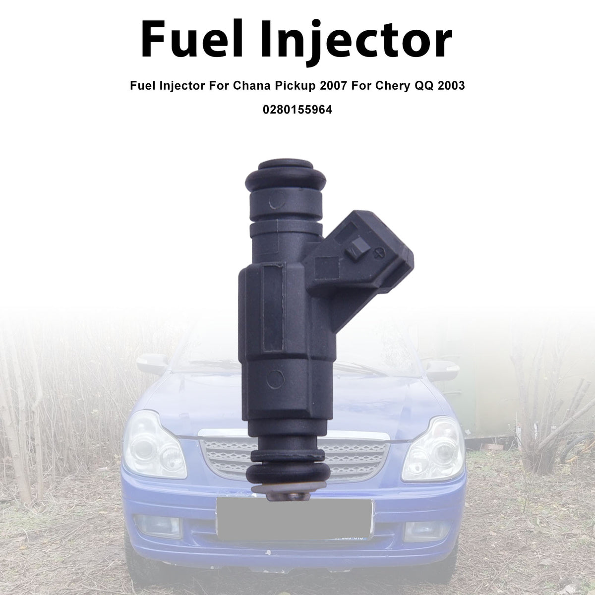 Chana Pickup 2007 For Chery QQ 2003 0280155964 1PCS Fuel Injector
