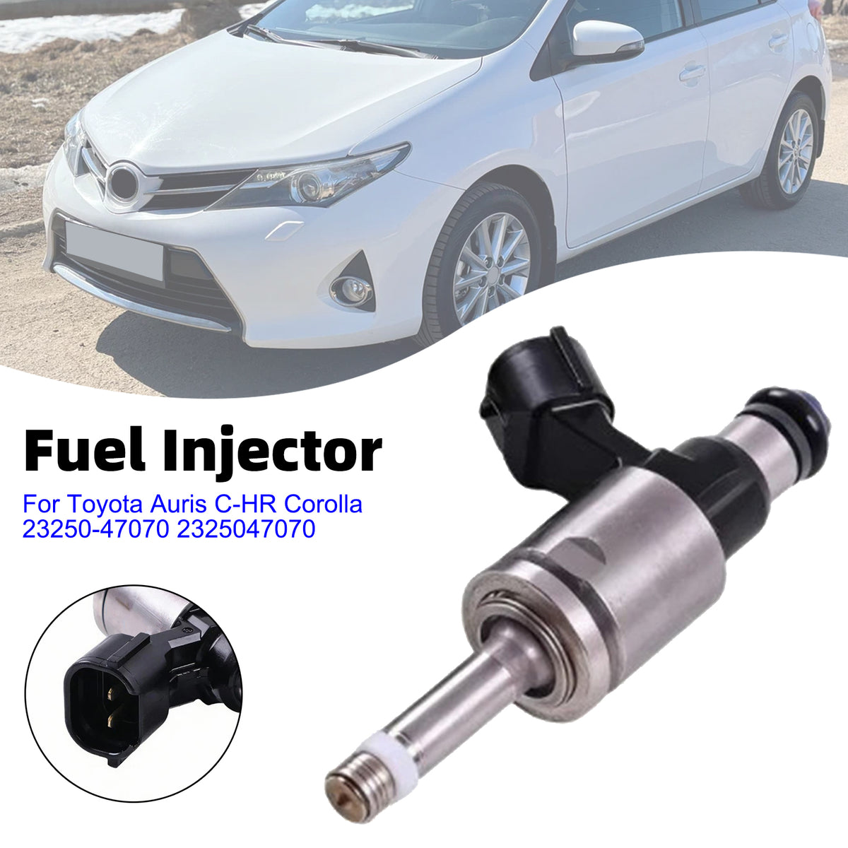 Toyota Auris C-HR Corolla 23250-47070 2325047070 1PCS Fuel Injector