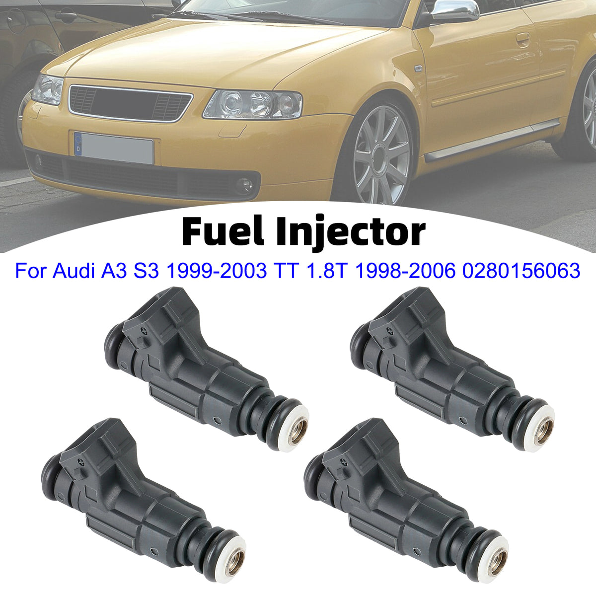 Audi A3 S3 1999-2003 TT 1.8T 1998-2006 0280156063 4PCS Fuel Injector