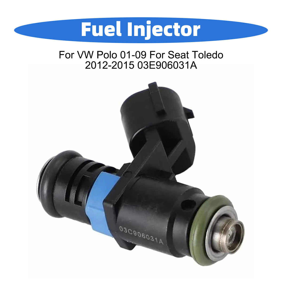 VW Polo 2001-2009 For Seat Toledo 2012-2015 03E906031A 1PCS Fuel Injector
