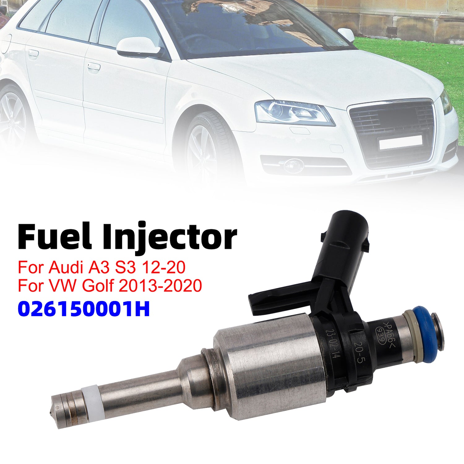 Audi A3 S3 2012-2020 For VW Golf 2013-2020 026150001H 1PCS Fuel Injector