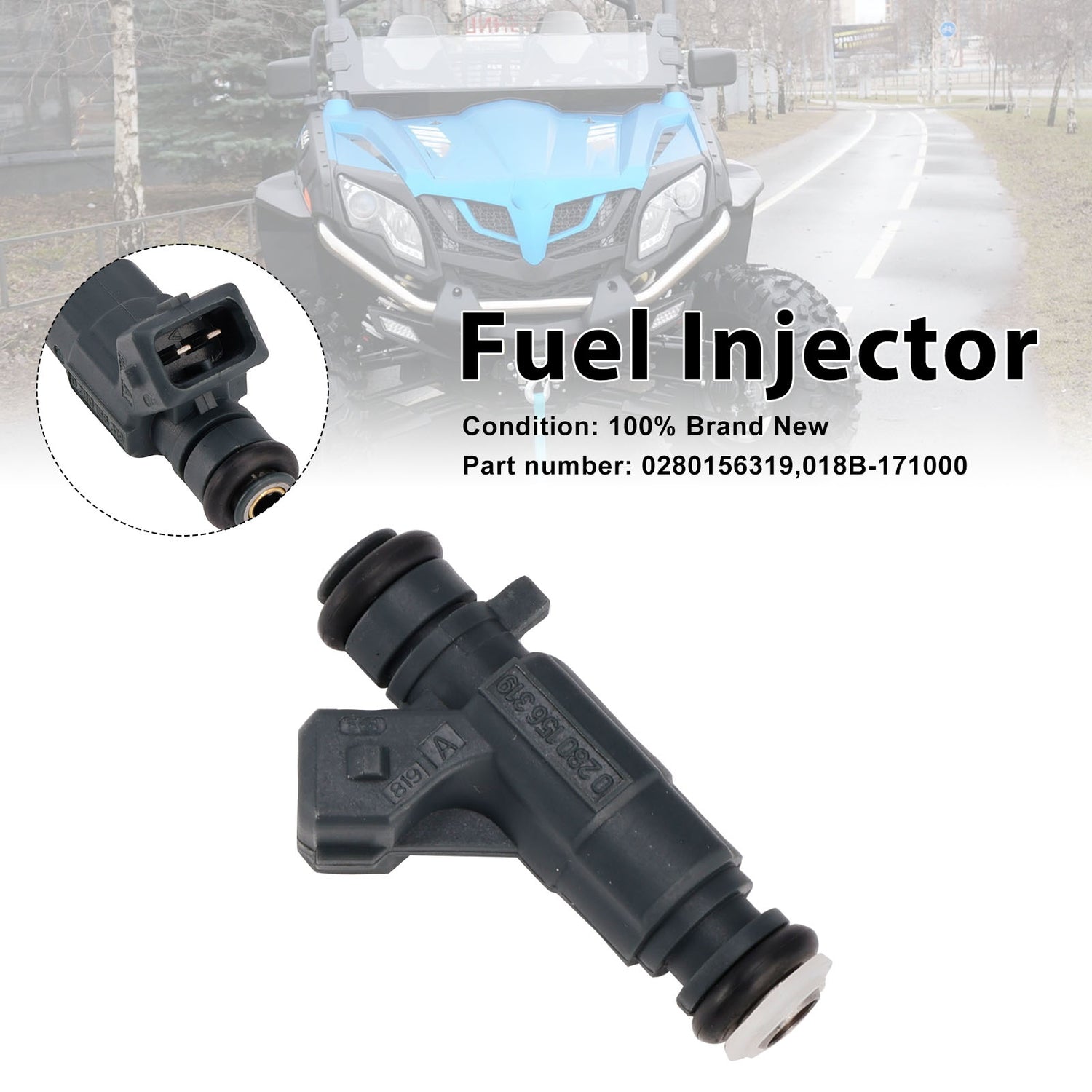 CF-Moto CFORCE UFORCE ZFORCE 0280156319 018B-171000 Fuel Injectors