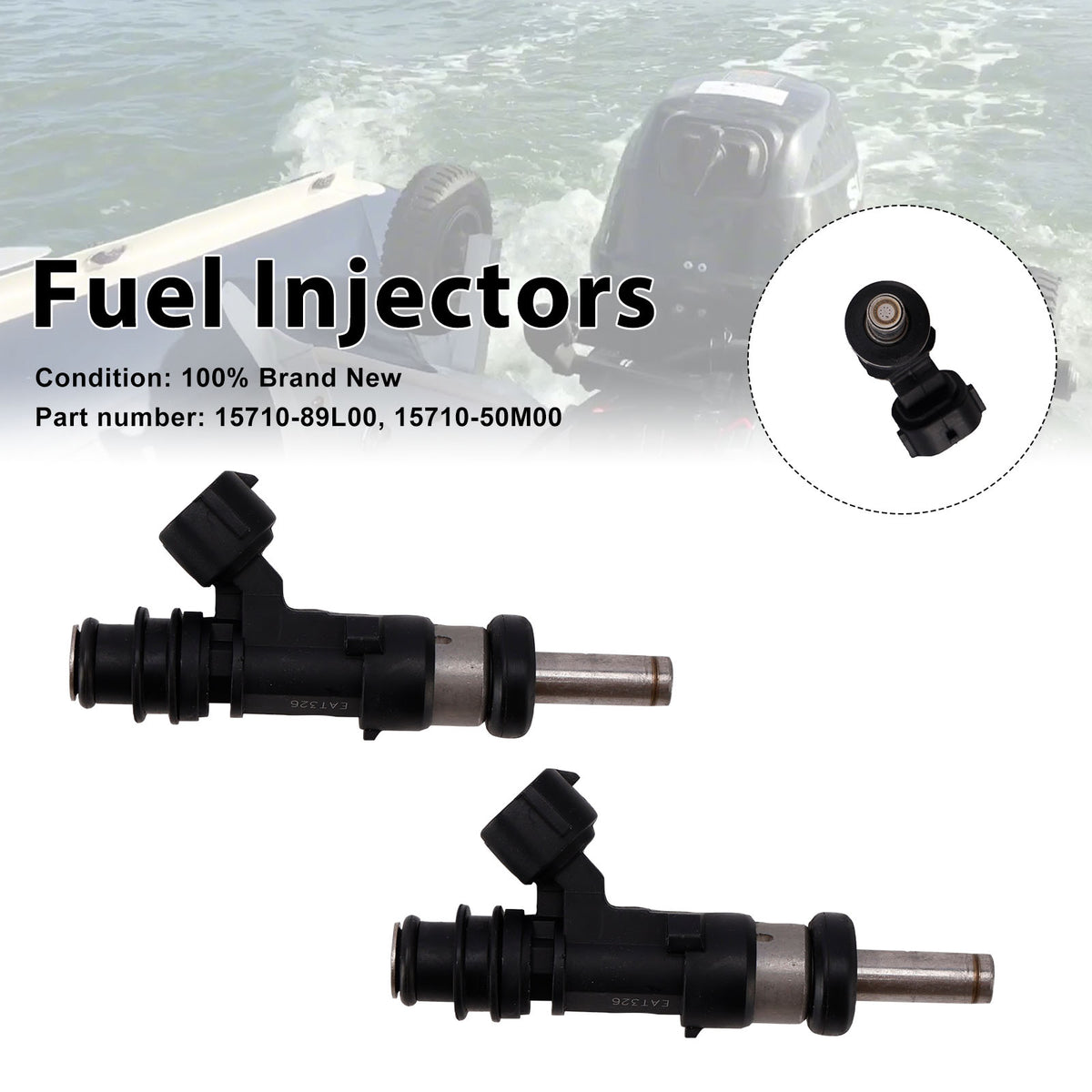 Suzuki Outboard 15HP 9.9HP 20HP 2PC 15710-89L00 Fuel Injectors 15710-50M00