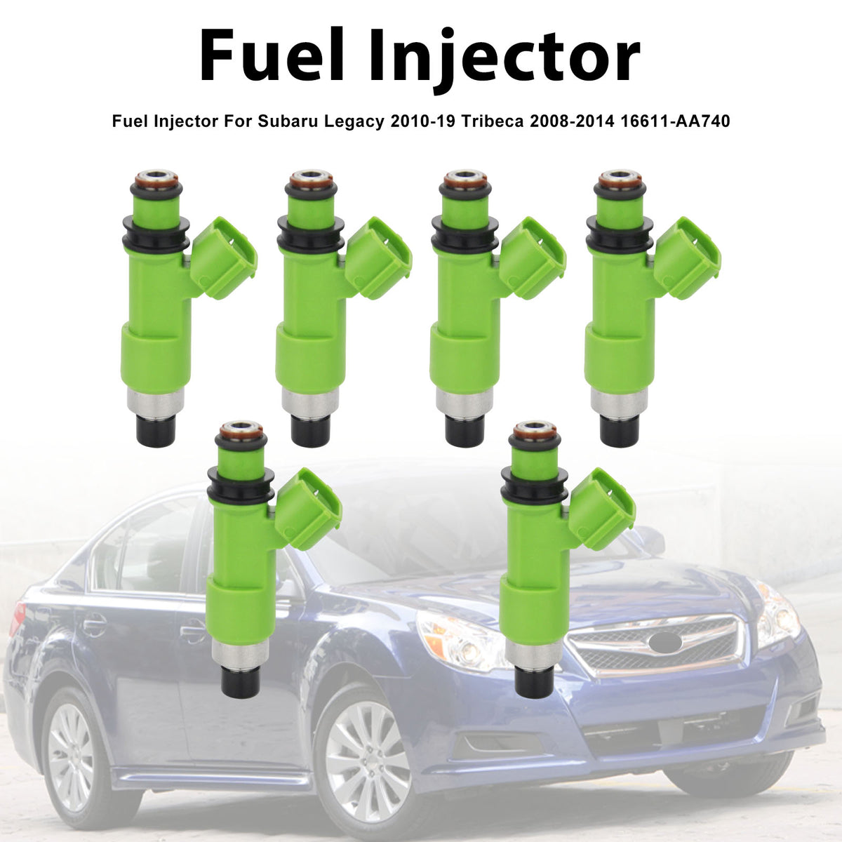 Subaru Legacy 2010-2019 Tribeca 2008-2014 16611-AA740 6PCS Fuel Injector