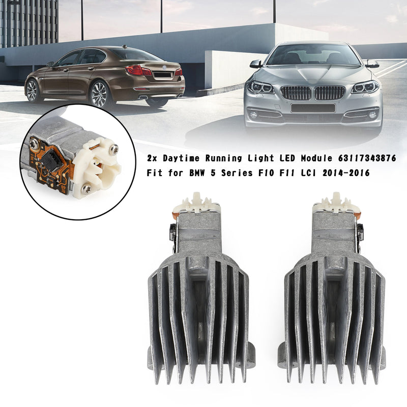 2014-2016 BMW 5 Series F10 F11 LCI 2x DRL LED Module 63117343876