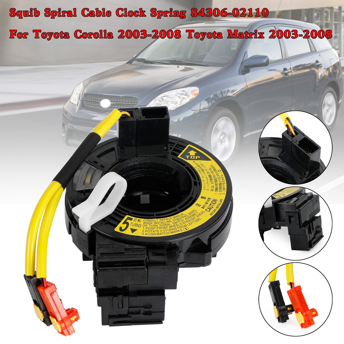 Toyota Corolla 2003-2008 Squib Spiral Cable Clock Spring 84306-02110