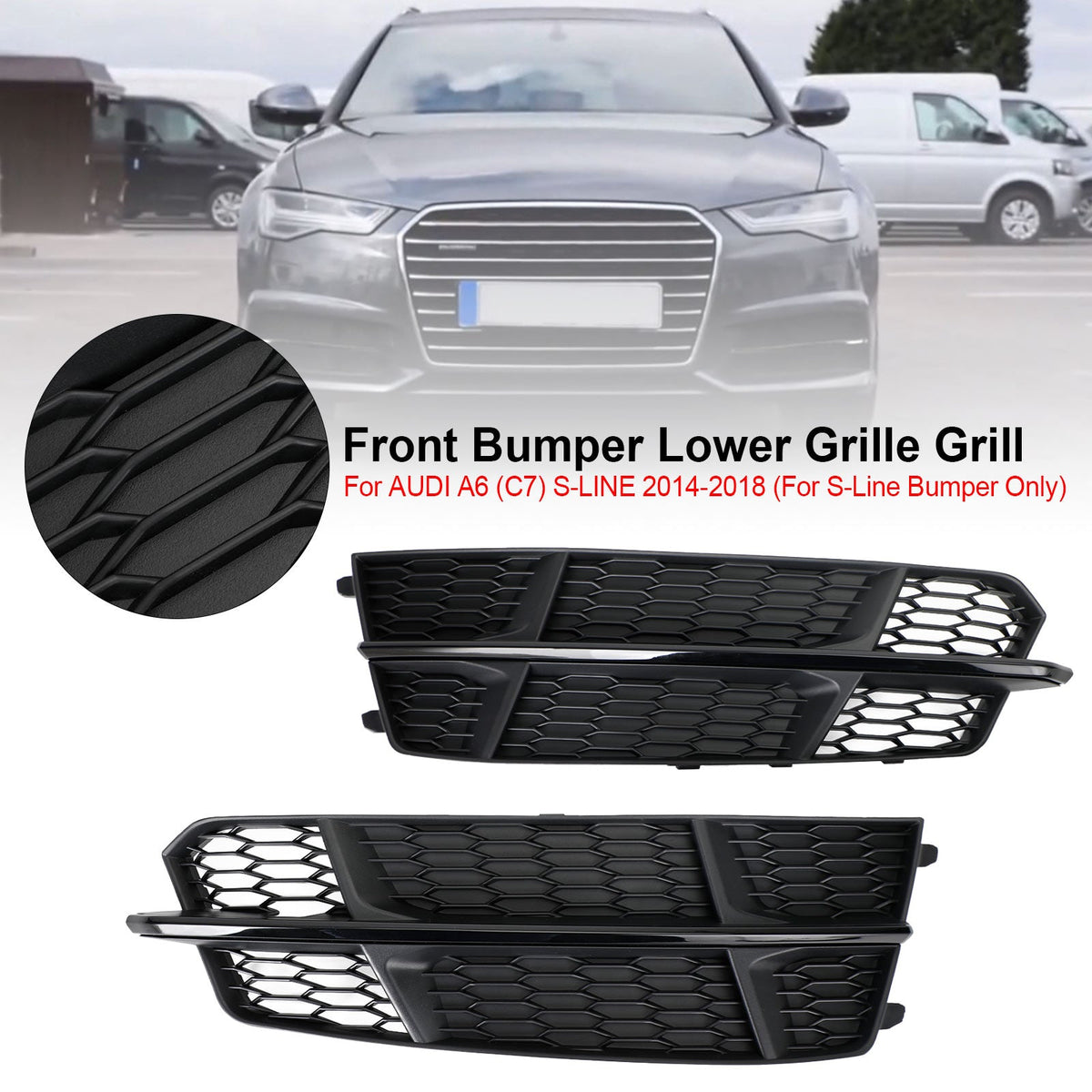 Audi A6 C7 S-Line 2016-2018 Matt Black Front Bumper Lower Grill 4G0807681AN 4G0807682AN