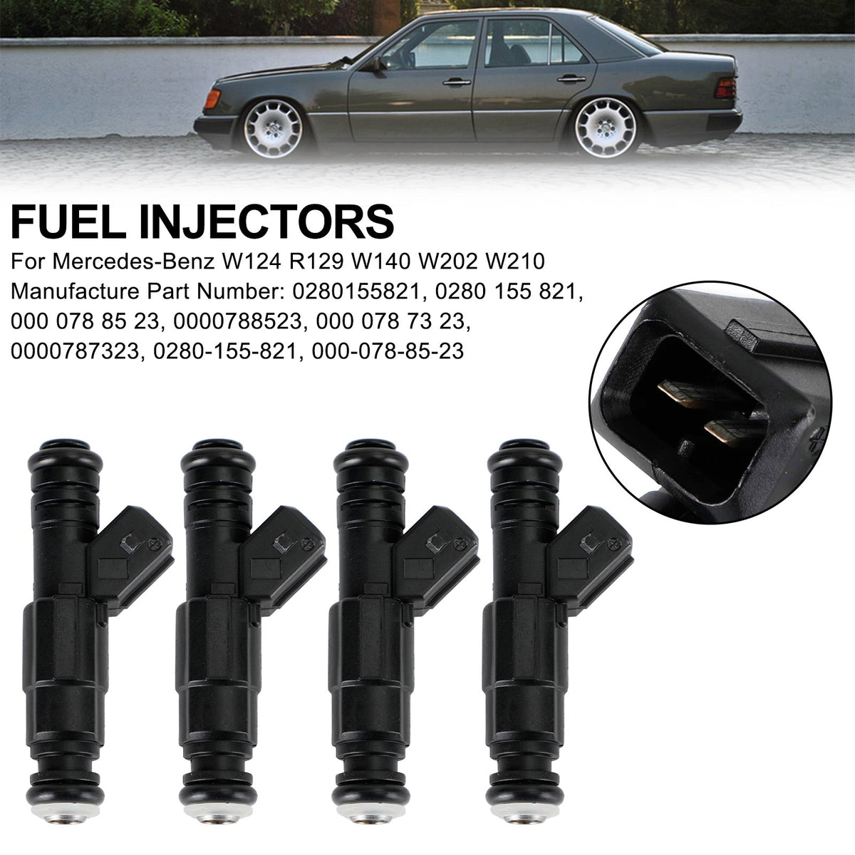 Mercedes-Benz W124 R129 W140 W202 W210 4PCS Fuel Injector 0280155821