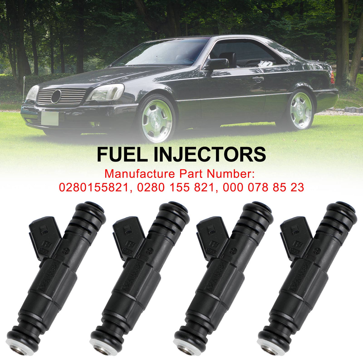 Mercedes-Benz W124 R129 W140 W202 W210 4PCS Fuel Injector 0280155821