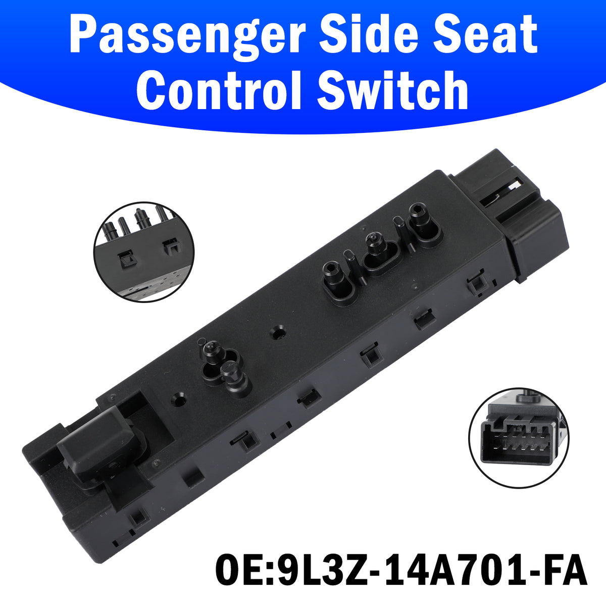 Ford Escape F150 F250 F350 9L3Z-14A701-FA Passenger Side Seat Control Switch