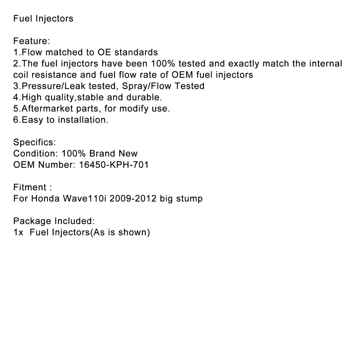 Honda Wave110i 2009-2012 big stump 16450-KPH-701 Fuel Injector 125cc
