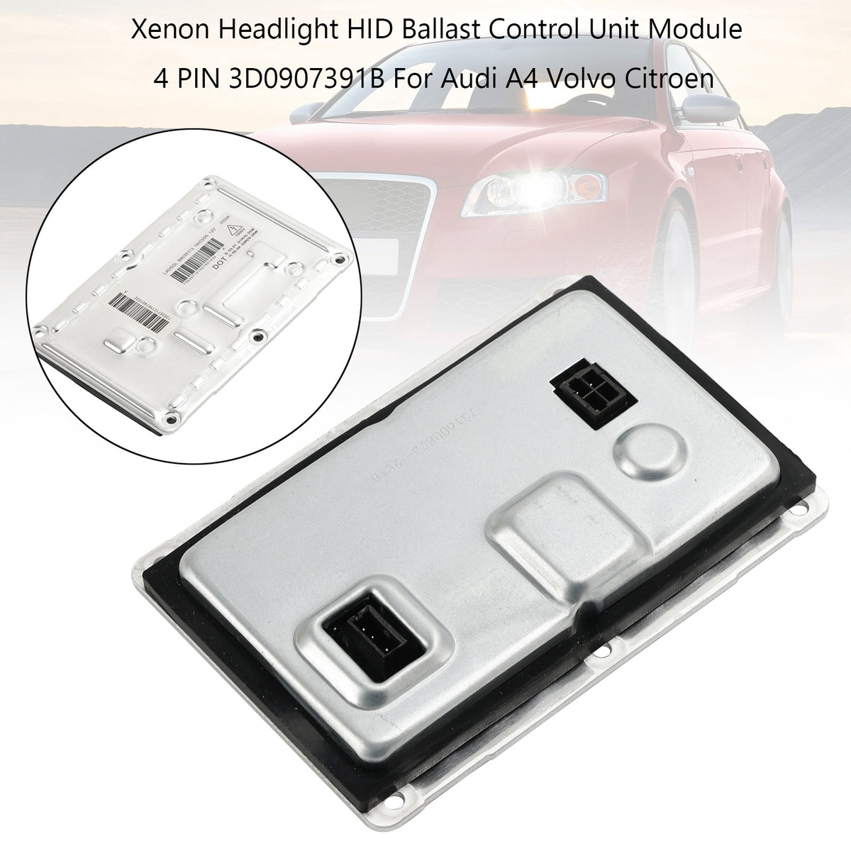 Audi A4 Volvo Headlight HID Ballast Control Unit Module 4 PIN 3D0907391B