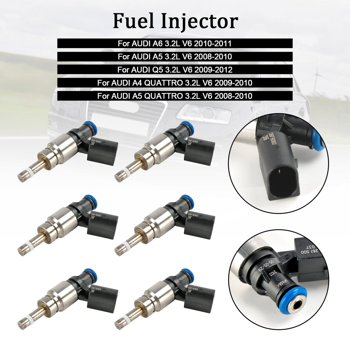 2008-2011 Audi Q5 A4 A5 A6 3.2L V6 0261500037 6PCS Fuel Injector 06E906036F