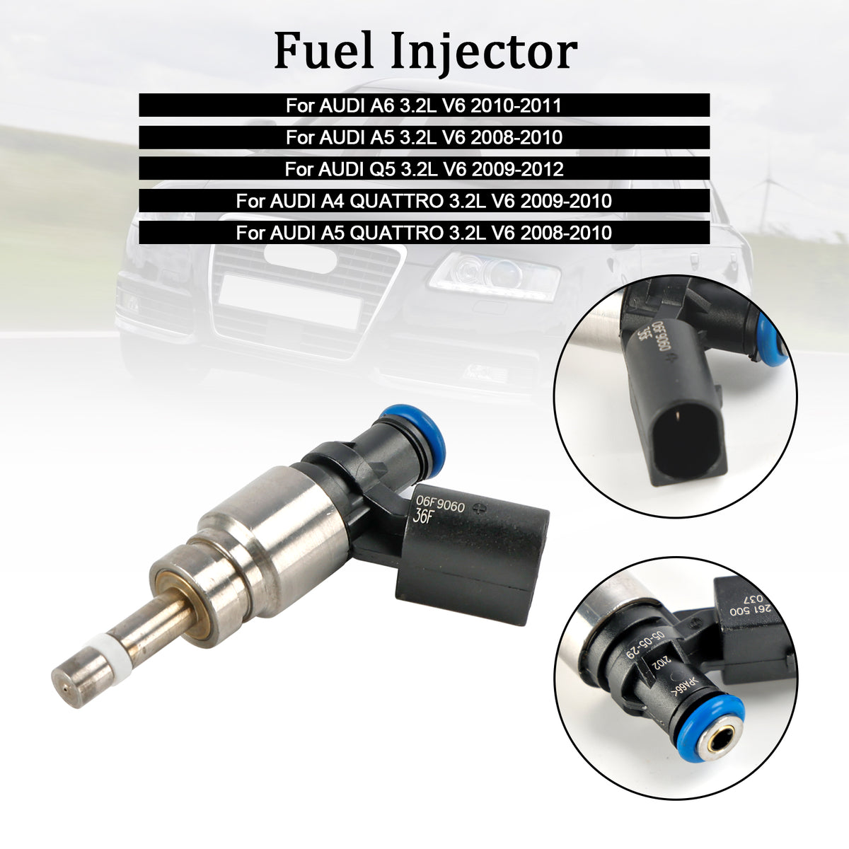Audi Q5 A4 A5 A6 3.2L V6 2008-2011 0261500037 1PCS Fuel Injector 06E906036F