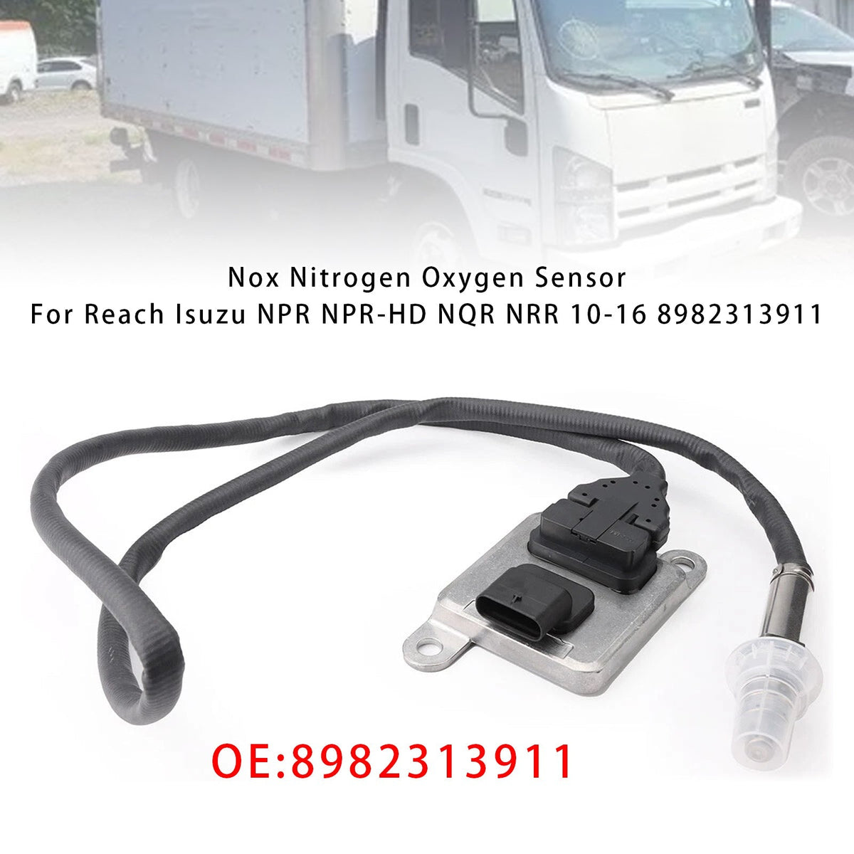 Nox Nitrogen Oxygen Sensor For Reach Isuzu NPR NPR-HD NQR NRR 10-16 8982313911
