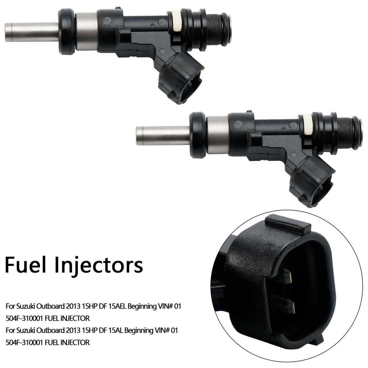 Suzuki Outboard DF 15HP 9.9HP 20HP 2PCS 15710-89L00 Fuel Injector