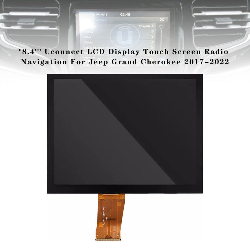 2017-2022 Jeep Grand Cherokee 8.4" Uconnect LCD Display Touch Screen