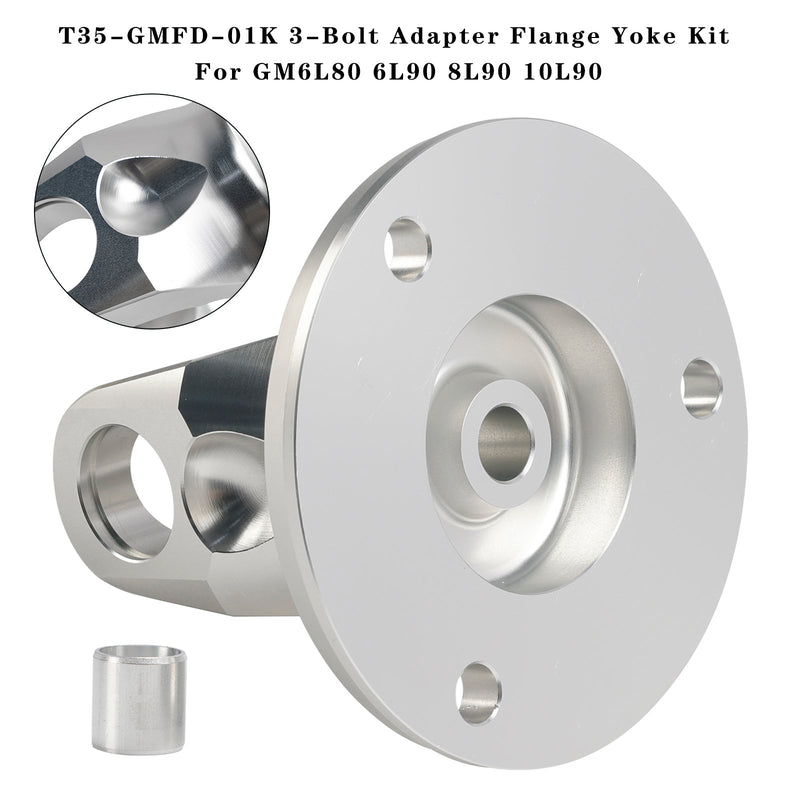 GM6L80 6L90 8L90 10L90 T35-GMFD-01K 3-Bolt Adapter Flange Yoke Kit