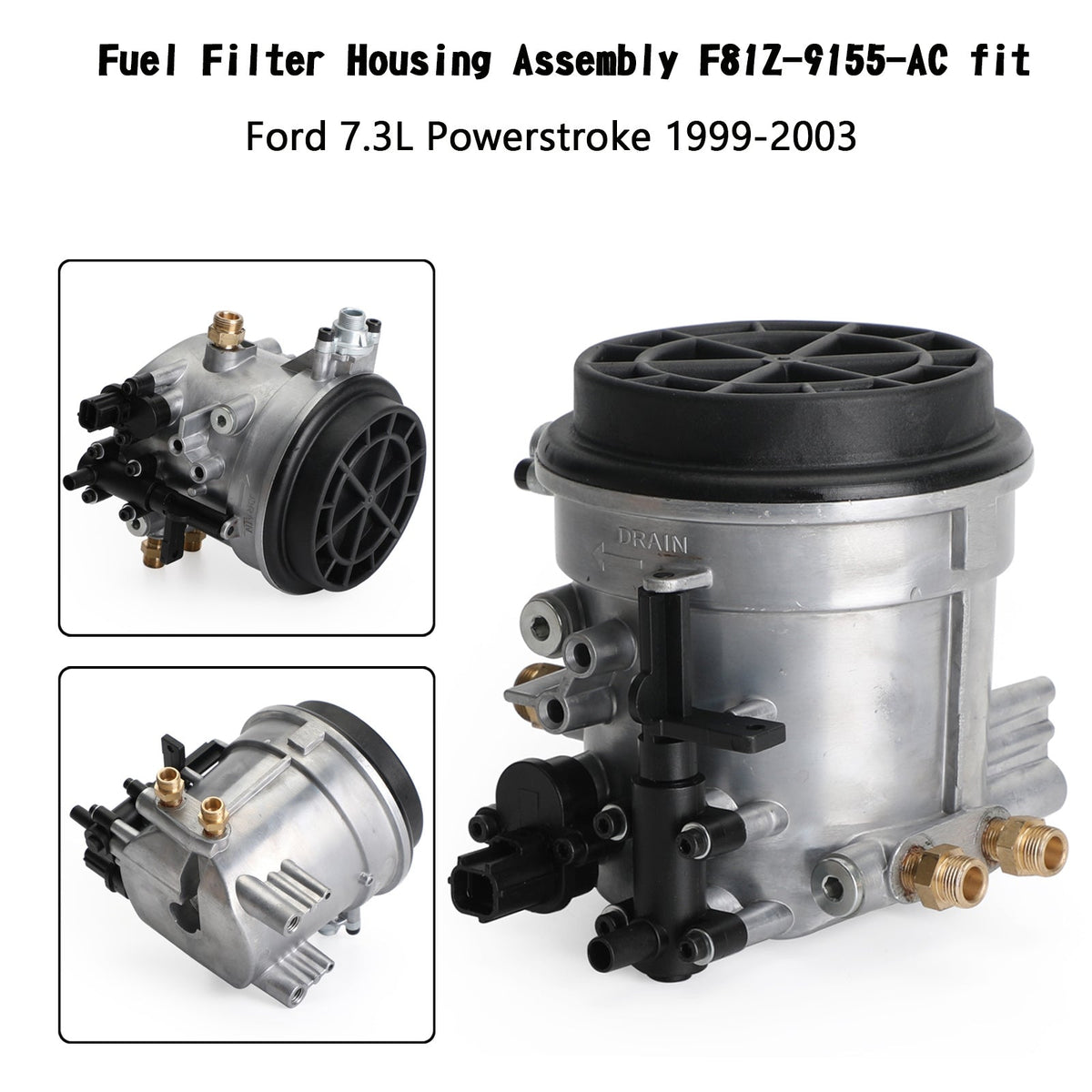 1999-2003 Ford F250 F350 F450 F550 7.3L Powerstroke Fuel Filter Housing Assembly F81Z-9155-AC FG-1057